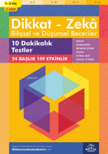 10 Dakikalık Testler ( 7 - 8 Yaş 2.Kitap, 159 Etkinlik );Dikkat – Zekâ & Bilişsel ve Düşünsel Beceriler