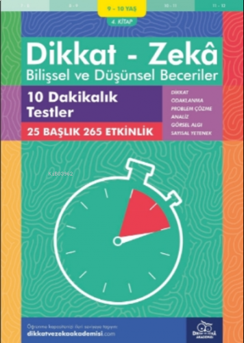 10 Dakikalık Testler ( 9 - 10 Yaş 4.Kitap, 265 Etkinlik );Dikkat – Zekâ - Bilişsel ve Düşünsel Beceriler