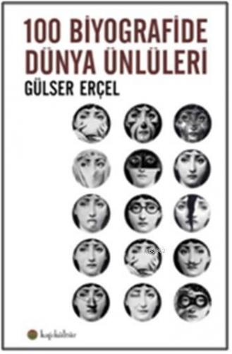 100 Biyografide Dünya Ünlüleri