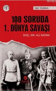 100 Soruda 1. Dünya Savaşı