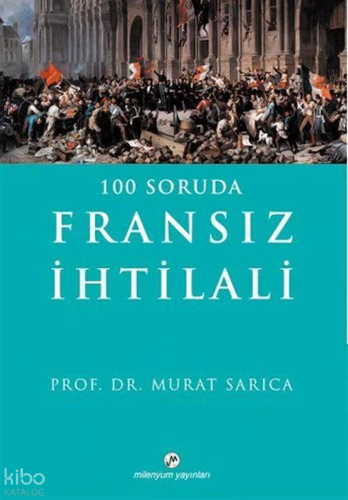 100 Soruda Fransız İhtilali