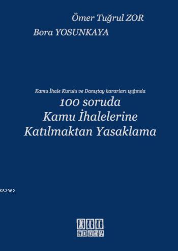 100 Soruda Kamu İhalelerine Katılmaktan Yasaklama