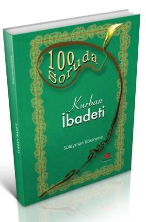 100 Soruda Kurban İbadeti
