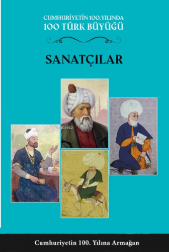 100 Türk Büyüğü – Sanatçılar;2.Cilt