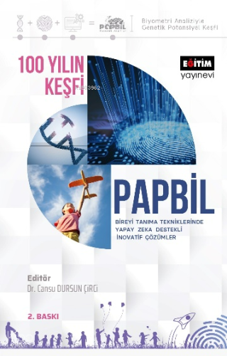 100 Yılın Keşfi Papbil Bireyi Tanıma Tekniklerinde Yapay Zeka Destekli İnovatif Çözümler