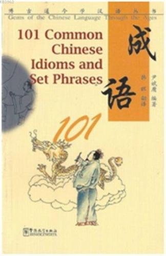 101 Common Chinese Idioms and Set Phrases