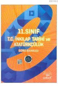 11.Sınıf T.C. İnkılap Tarihi ve Atatürkçülük Soru Bankası