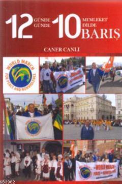 12 Günde 10 Memleket 12 Günde 10 Dilde Barış