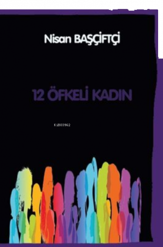 12 Öfkeli Kadın