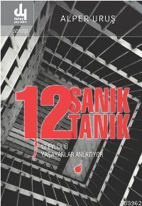 12 Sanık - 12 Tanık; 12 Eylülü Yaşayanlar Anlatıyor