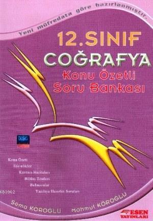 12. Sınıf Coğrafya Konu Özetli Soru Bankası