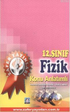12. Sınıf Fizik Konu Anlatımlı