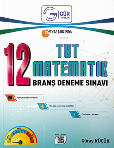 12'Lİ TYT Matematik Branş Denemesi Gür Yayınları