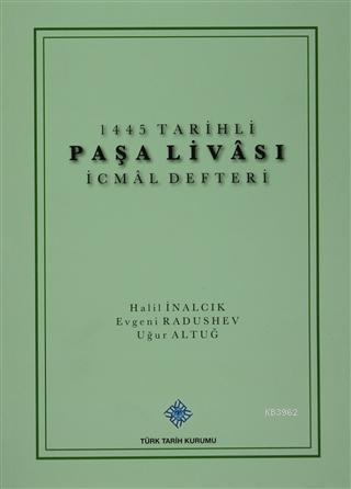 1445 Tarihli Paşa Livası İcmal Defteri