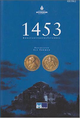 1453 Konstantinopol İstanbul