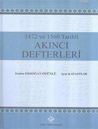 1472 ve 1560 Tarihli Akıncı Defterleri
