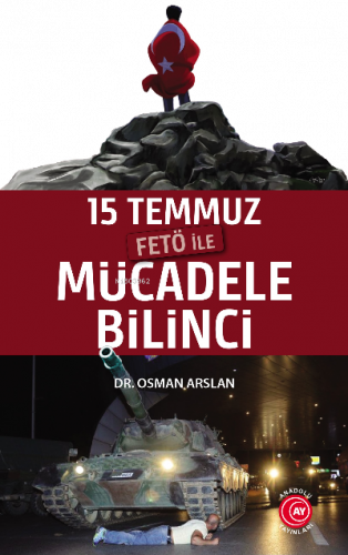 15 Temmuz Fetö ile Mücadele Bilinci
