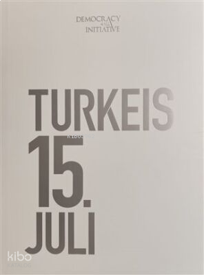 15 Temmuz Fotoğraf Albümü Büyük Boy, Almanca (Ciltli)