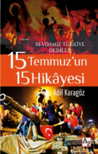 15 Temmuz’un 15 Hikâyesi