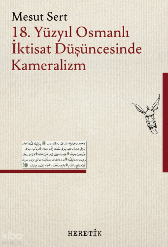 18. Yüzyıl Osmanlı İktisat Düşüncesinde Kameralizm