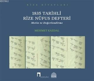 1835 Tarihli Rize Nüfus Defteri; Metin ve Değerlendirme