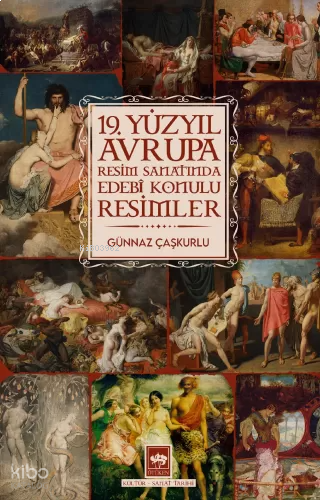 19. Yüzyıl Avrupa Resim Sanatında Edebî Konulu Resimler