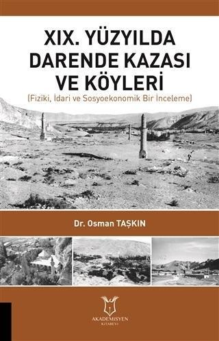19. Yüzyılda Darende Kazası ve Köyleri; Fiziki İdari ve Sosyoekonomik Bir İnceleme