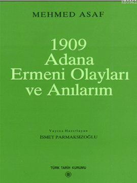 1909 Adana Ermeni Olayları ve Anılarım