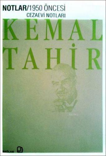 1950 Öncesi Cezaevi Notları