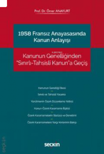 1958 Fransız Anayasasında Kanun Anlayışı