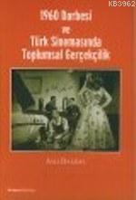 1960 Darbesi ve Türk Sinemasında Toplumsal Gerçekçilik