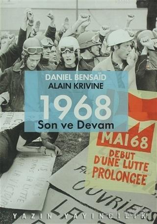 1968 Son ve Devam
