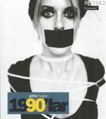 1990'lar - Fotoğraflarla 20. Yüzyılın Sosyal Tarihi Getty Images