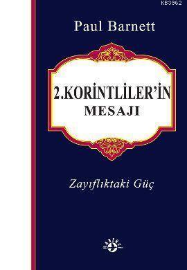 2. Korintliler'in Mesajı; Zayıflıktaki Güç