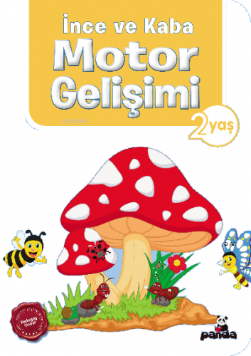 2 Yaş İnce ve Kaba Motor Gelişimi
