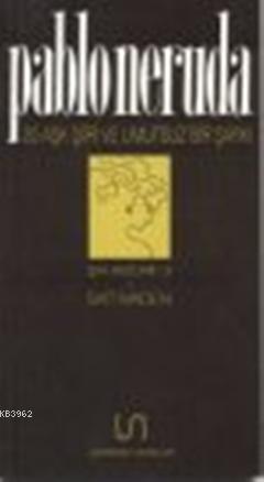 20 Aşk Şiiri ve Umutsuz Bir Şarkı