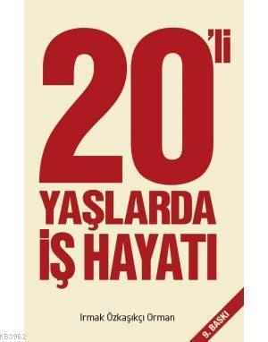 20' li Yaşlarda İş Hayatı