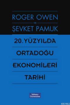 20. Yüzyılda Ortadoğu Ekonomileri Tarihi