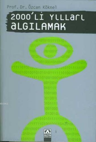 2000'li Yılları Algılamak