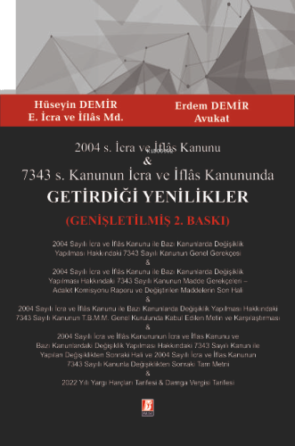 2004 s. İcra ve İflas Kanunu & 7343 s. Kanunun İcra ve İflas Kanununda Getirdiği Yenilikler