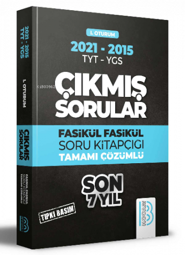2009-2021 YKS 1. Oturum Son 7 Yıl Tıpkı Basım Fasikül Fasikül Çıkmış Sorular