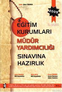 2009 Eğitim Kurumları Müdür Yardımcılığı Sınavına Hazırlık