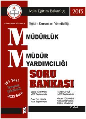 2013 MEB Müdürlük - Müdür Yardımcılığı Tamamı Çözümlü Soru Bankası