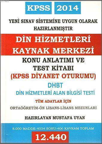 2014 KPSS Din ve Hizmetleri Kaynak Merkezi Konu Anlatımlı Test Kitabı