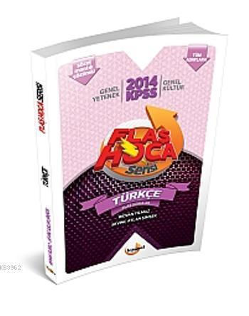 2014 KPSS Flaş Hoca Serisi -Türkçe Soru Bankası