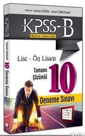 2016 KPSS-B Lise Ön Lisans Tamamı Çözümlü 10 Deneme Sınavı