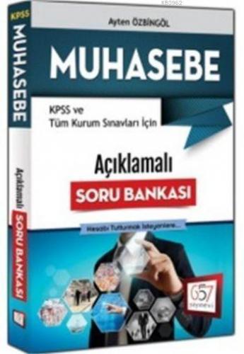 2016 KPSS ve Tüm Kurum Sınavları İçin Muhasebe; Açıklamalı Soru Bankası