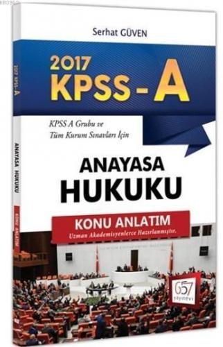2017 KPSS A Grubu Anayasa Hukuku Konu Anlatım