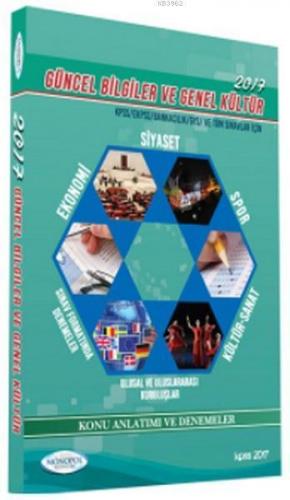 2017 KPSS Güncel Bilgiler ve Genel Kültür Konu Anlatımı ve Denemeler