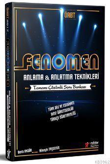 2017 ÖABT Fenomen Anlama ve Anlatma Teknikleri Tamamı Çözümlü Soru Ban